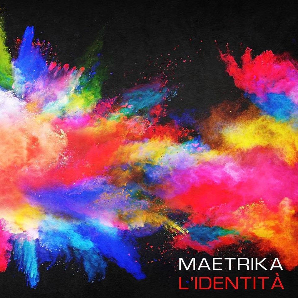 MAETRIKA - L\'Identità